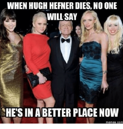 when-hugh-hefner-dies-no-one-will-say-hes-in-15248351.png